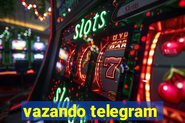 vazando telegram